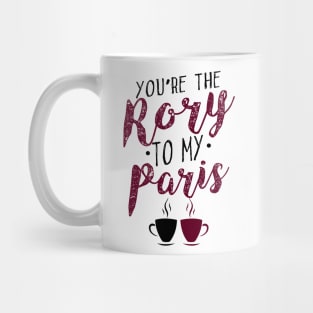 You're the Rory to my Paris Mug